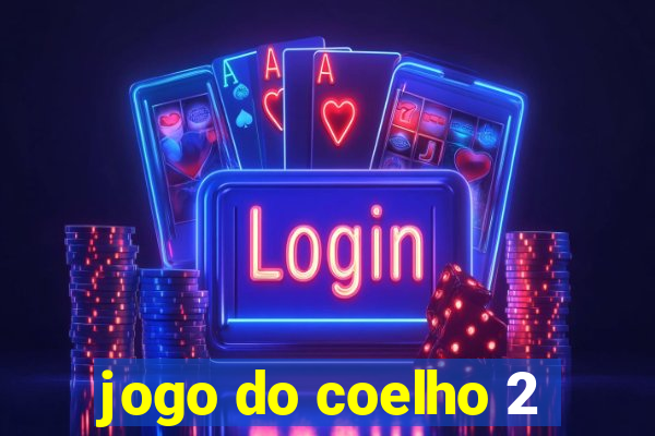 jogo do coelho 2